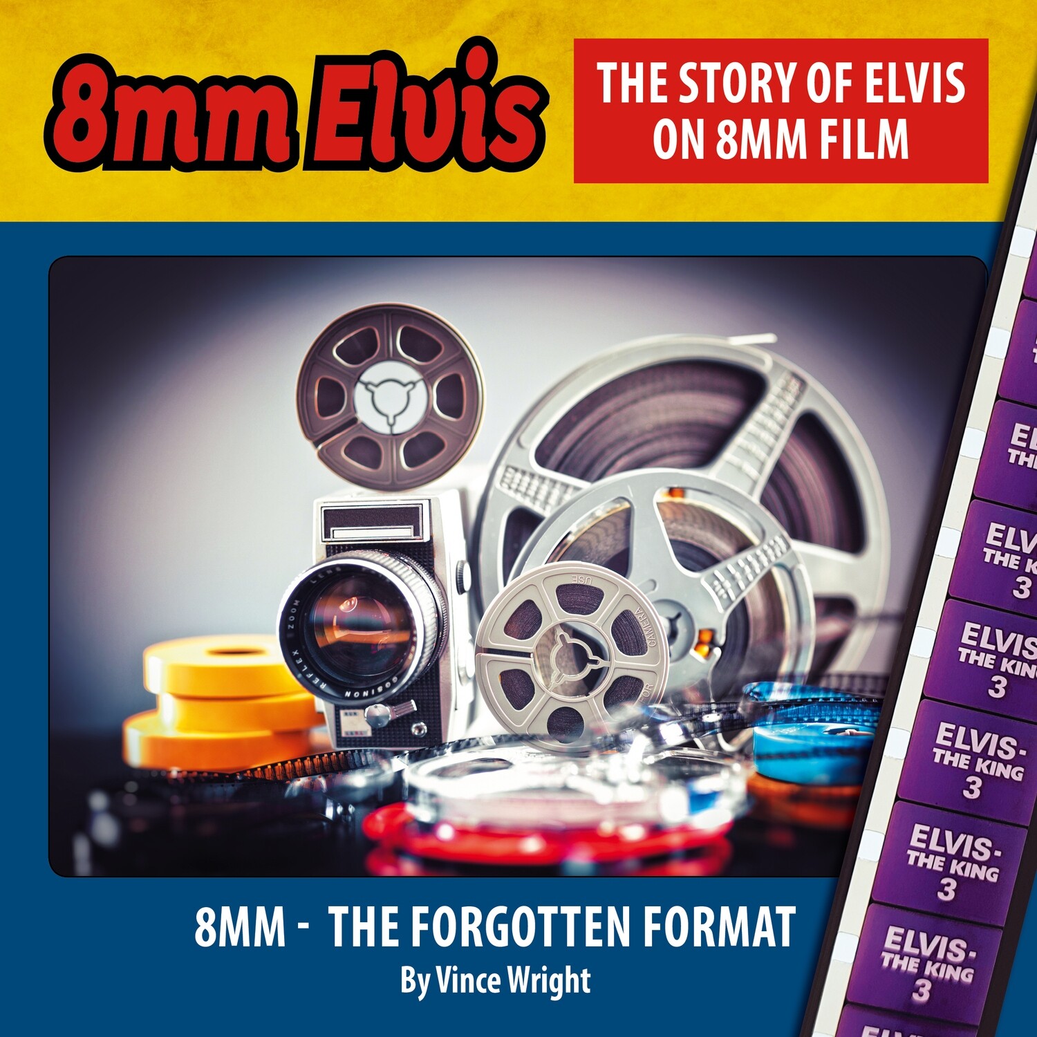 8mm Elvis -The Story of Elvis On 8mm