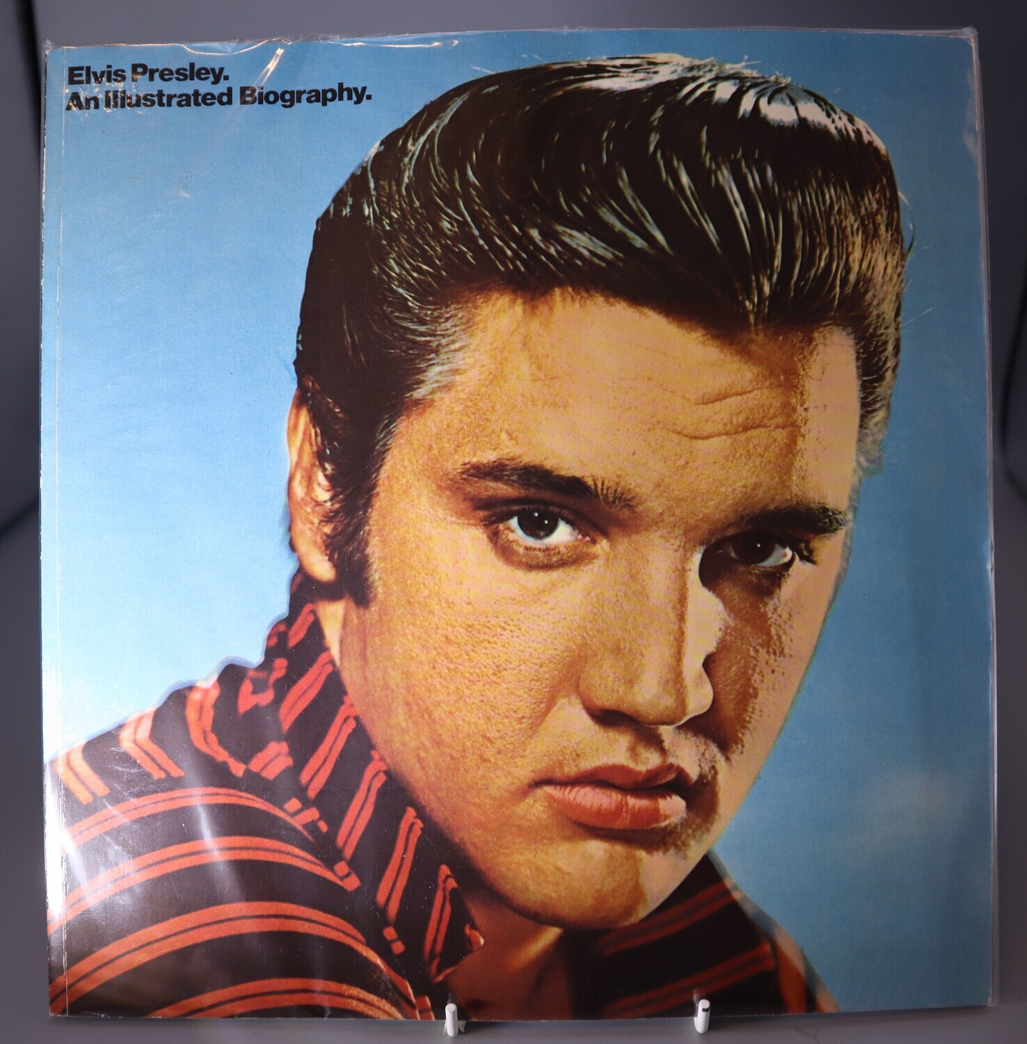 Elvis Presley: An Illustrated Biography