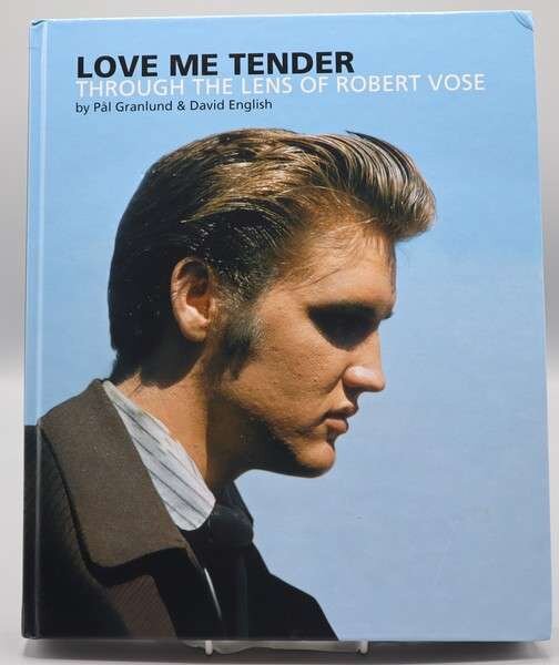 Love Me Tender -Through The Lens of Robert Vose