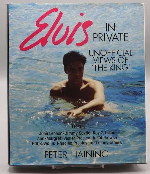 Elvis In Private -Unofficial Views Of The King