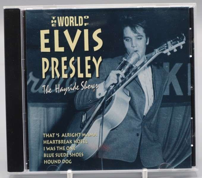 The World OF Elvis Presley - The Hayride Shows