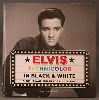 Elvis Technicolour In Black &amp; White