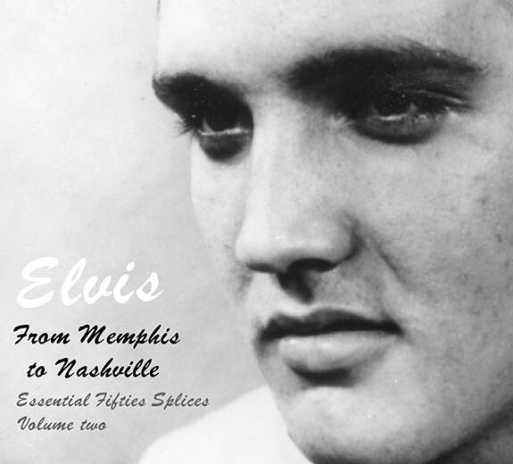 FROM MEMPHIS TO NASHVILLE - Essential Fifties Splices volume two - DELUXE DIGIPACK