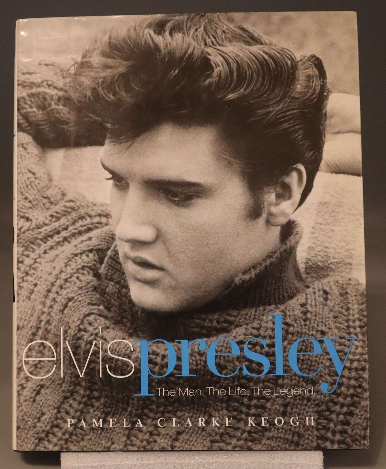 Elvis Presley The Man The Life The Legend
