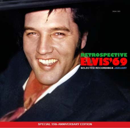 RETROSPECTIVE ELVIS&#39;69 - SELECTED RECORDINGS - JANUARY