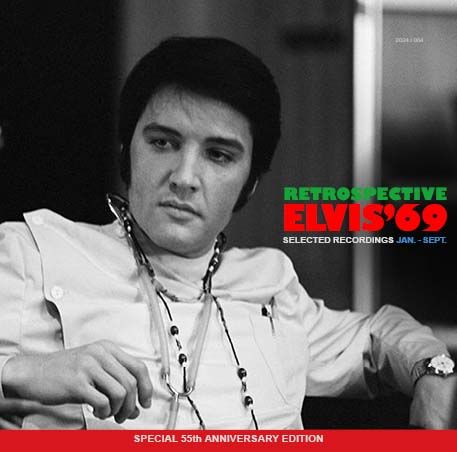 RETROSPECTIVE ELVIS&#39;69 - SELECTED RECORDINGS - JANUARY - SEPTEMBER