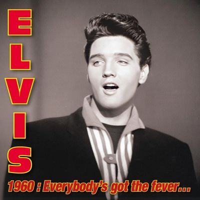 Elvis Presley - Elvis 1960: Everybody&#39;s Got the Fever - RSD 2025 (3 CD)