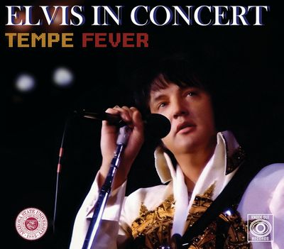 Elvis In Concert -Tempe Fever