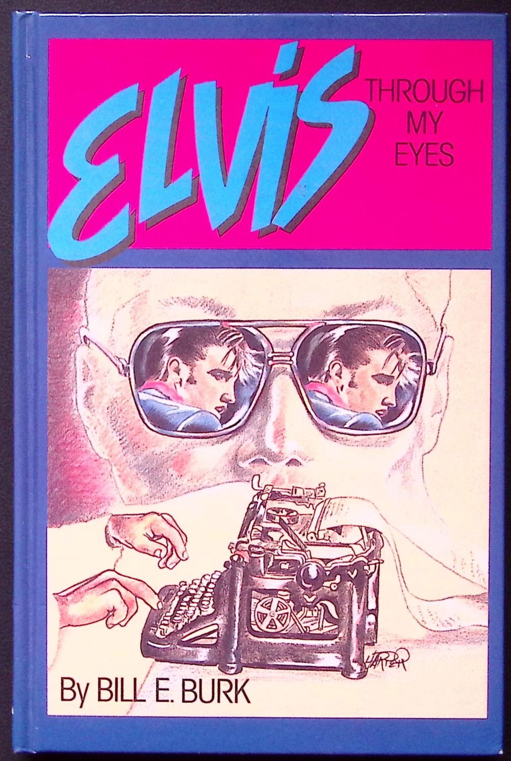 Elvis Through My Eyes