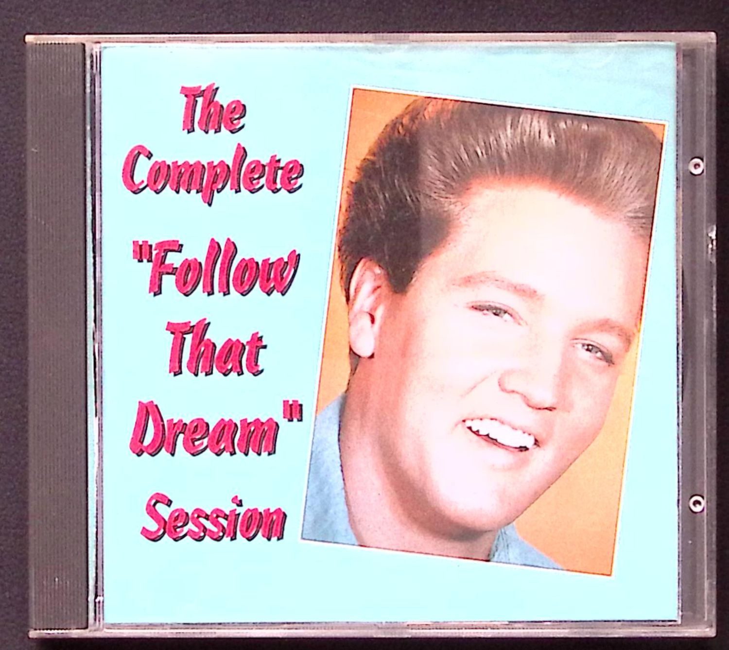 The Complete Follow That Dream Session