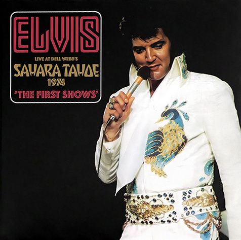 Elvis Live at Del Webbs Sahara Tahoe 1974 - The First Shows - 8CD set Ltd Edt