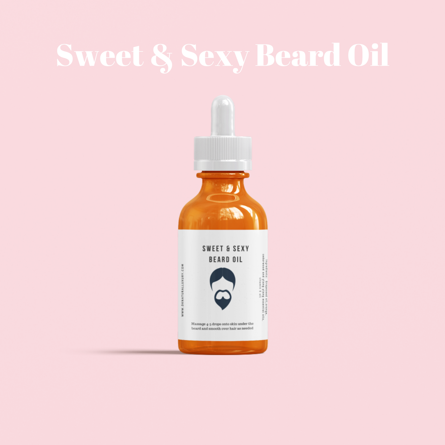 Sweet & Sexy Beard Oil