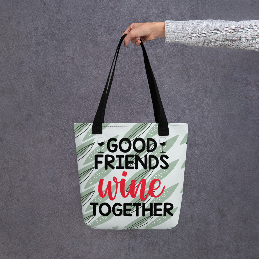 Good Friends Wine Together Tote bag