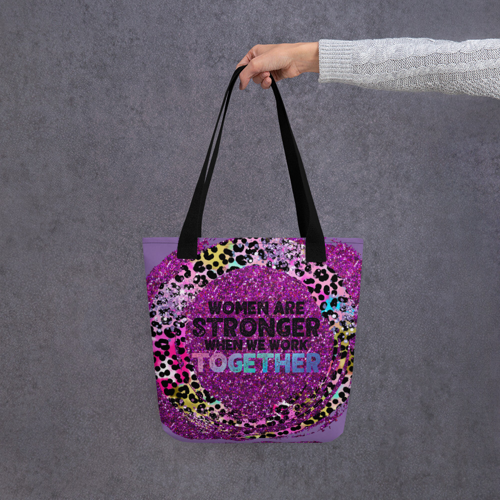 Women Are Stronger Tote bag