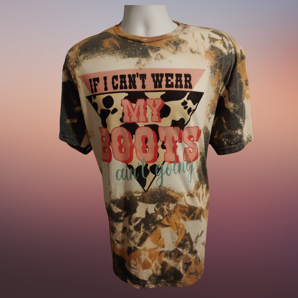If I Can't Wear My Boots cowhide bleached T-shirt