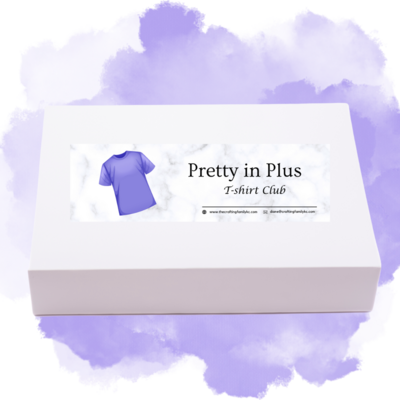 Pretty in Plus T-shirt Club - Monthly Subscription