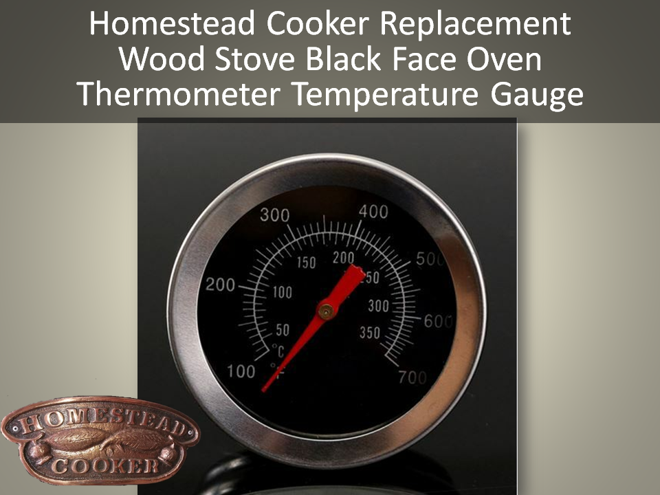 Homestead Cooker Stove Black Face Oven Door Thermometer Temperature Gauge 50-350C