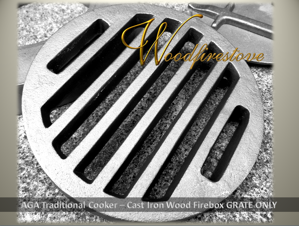 AGA TRADITIONAL COOKER STOVE Wood Cooking Cast Iron GRATE ONLY