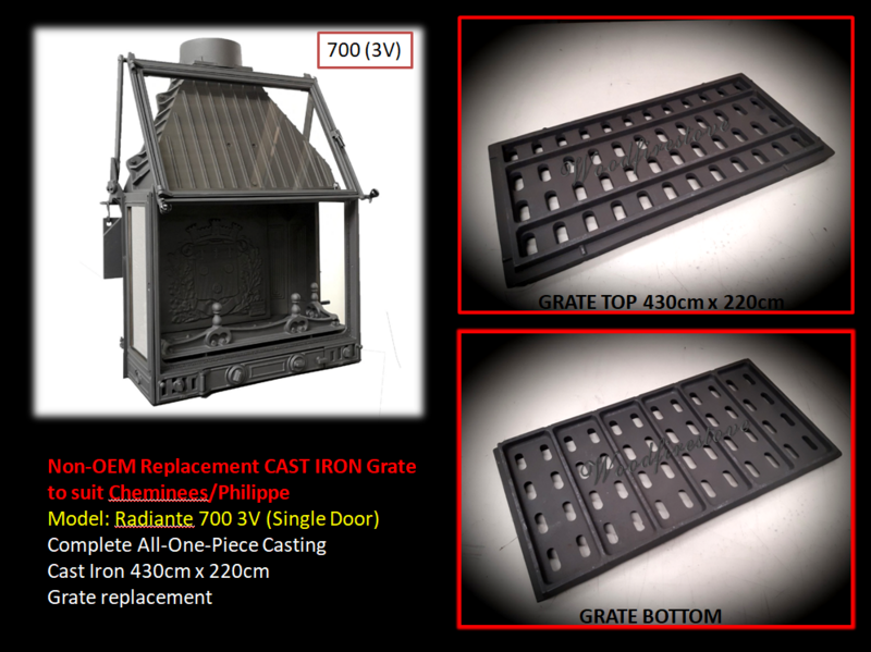 Cheminees Philippe Radiant #700 3V CAST IRON Grate replacement to suit #700 3V (Single Door) Model Non-OEM