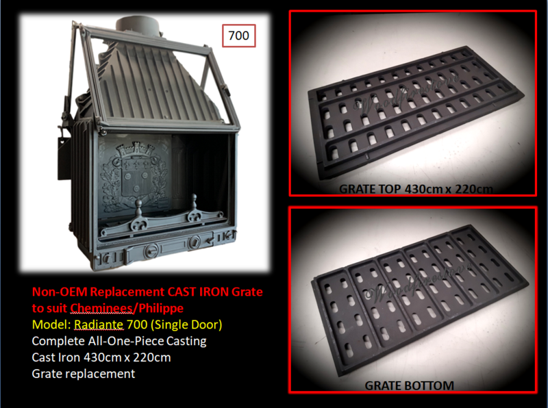 Cheminees Philippe Radiant #700 CAST IRON Grate replacement to suit #700 (Single Door) Model Non-OEM