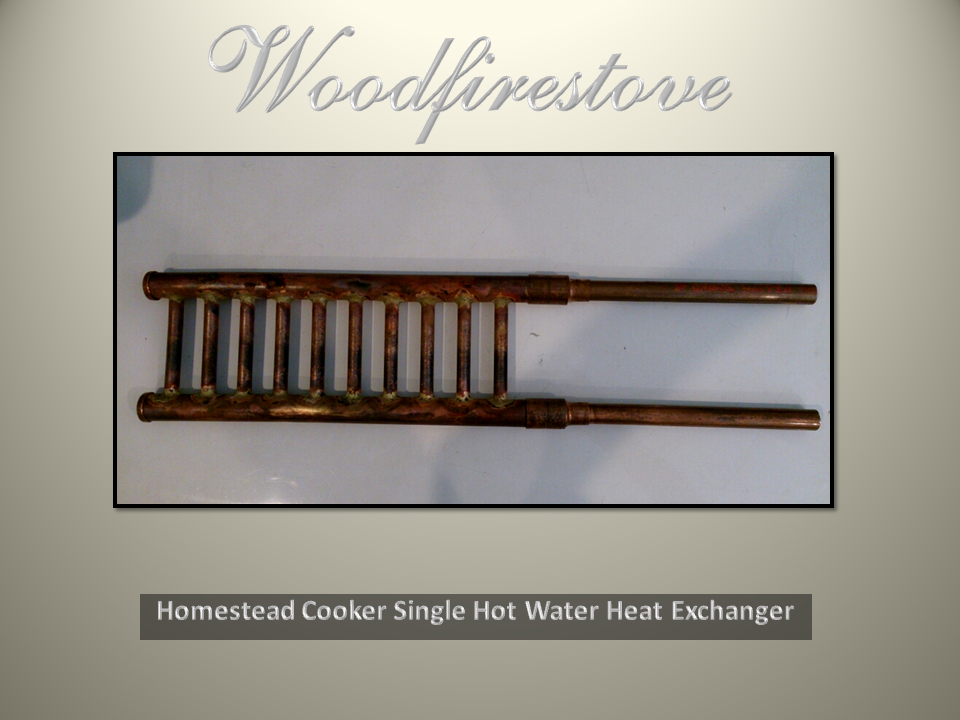HOMESTEAD COOKER / KANGAROO STOVE = HOT WATER HEAT (Single) EXCHANGER