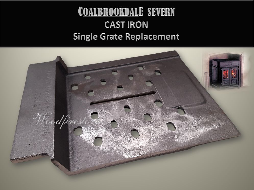 Suits Coalbrookdale Severn Single Centre Grate  CAST IRON Heavy Duty Replacement