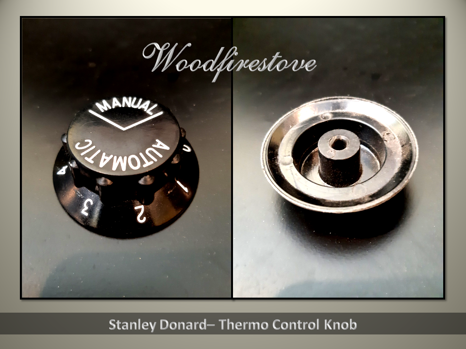 STANLEY DONARD WOOD STOVE Thermo Control Knob