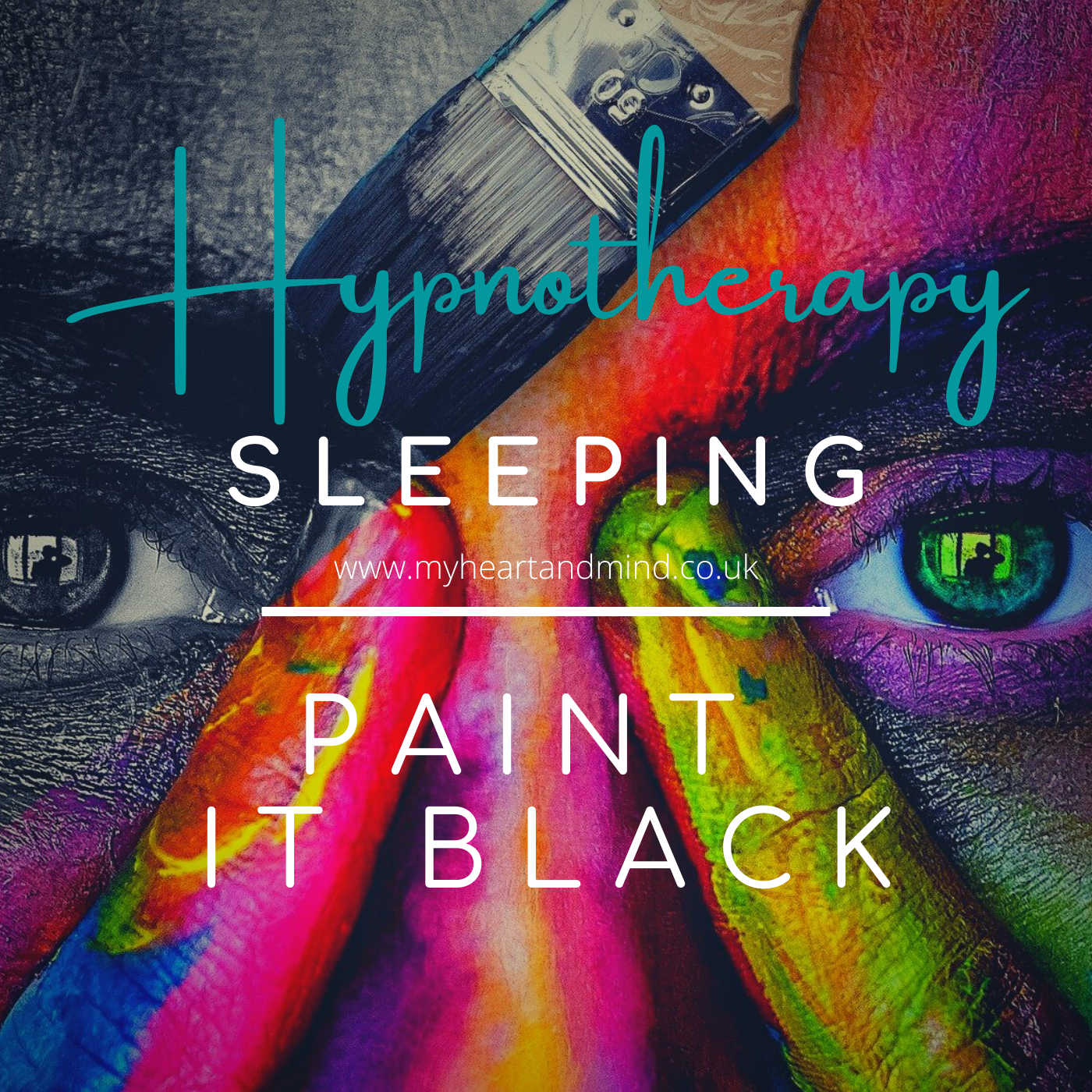 Sleeping Hypnotherapy - Paint It Black