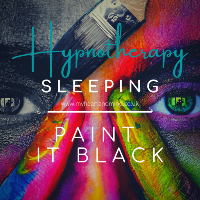 Sleeping Hypnotherapy - Paint It Black Sleeping Hypnotherapy - Paint It Black