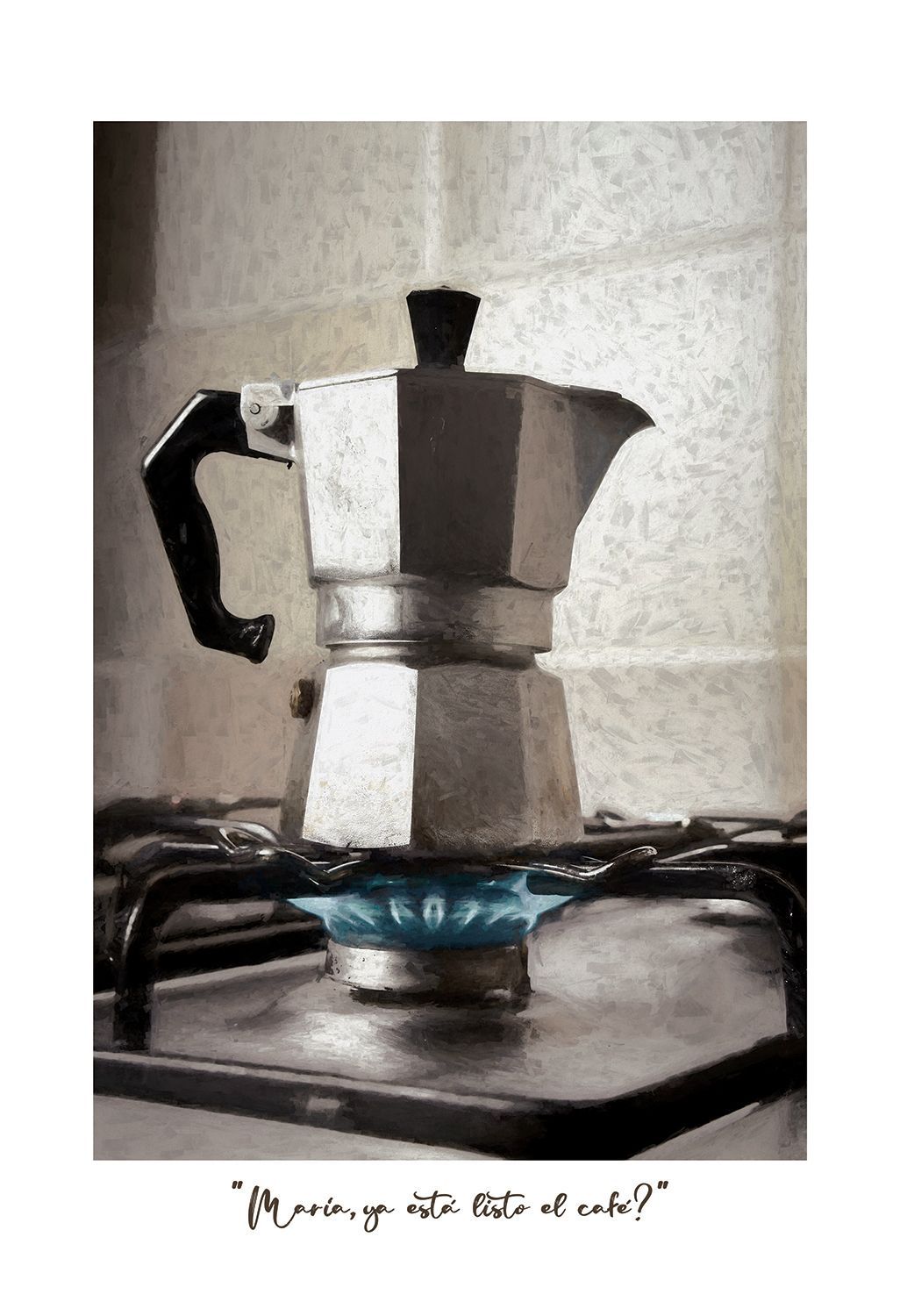 María, ya está listo el café?
