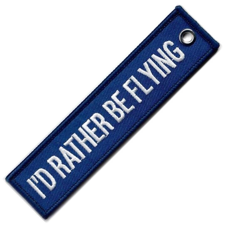 I&#39;d Rather Be Flying Key Chain
