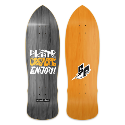 Street Plant, Skate. Create. Enjoy! 9.5&quot; Skateboard Deck