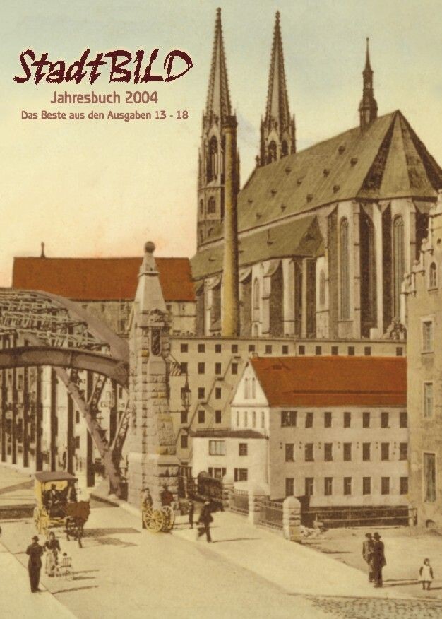 StadtBILD Görlitz Jahrbuch 2004 inkl. 2,95 € Versandkosten