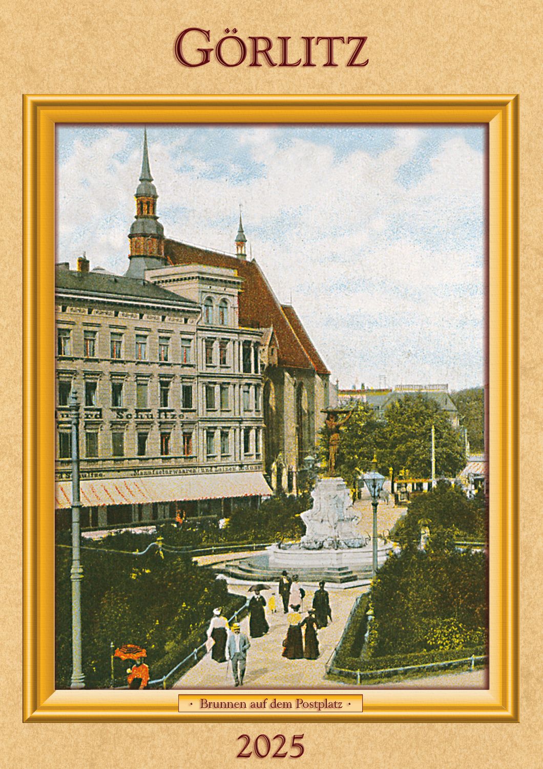 "Historische Ansichten" von Görlitz 2025