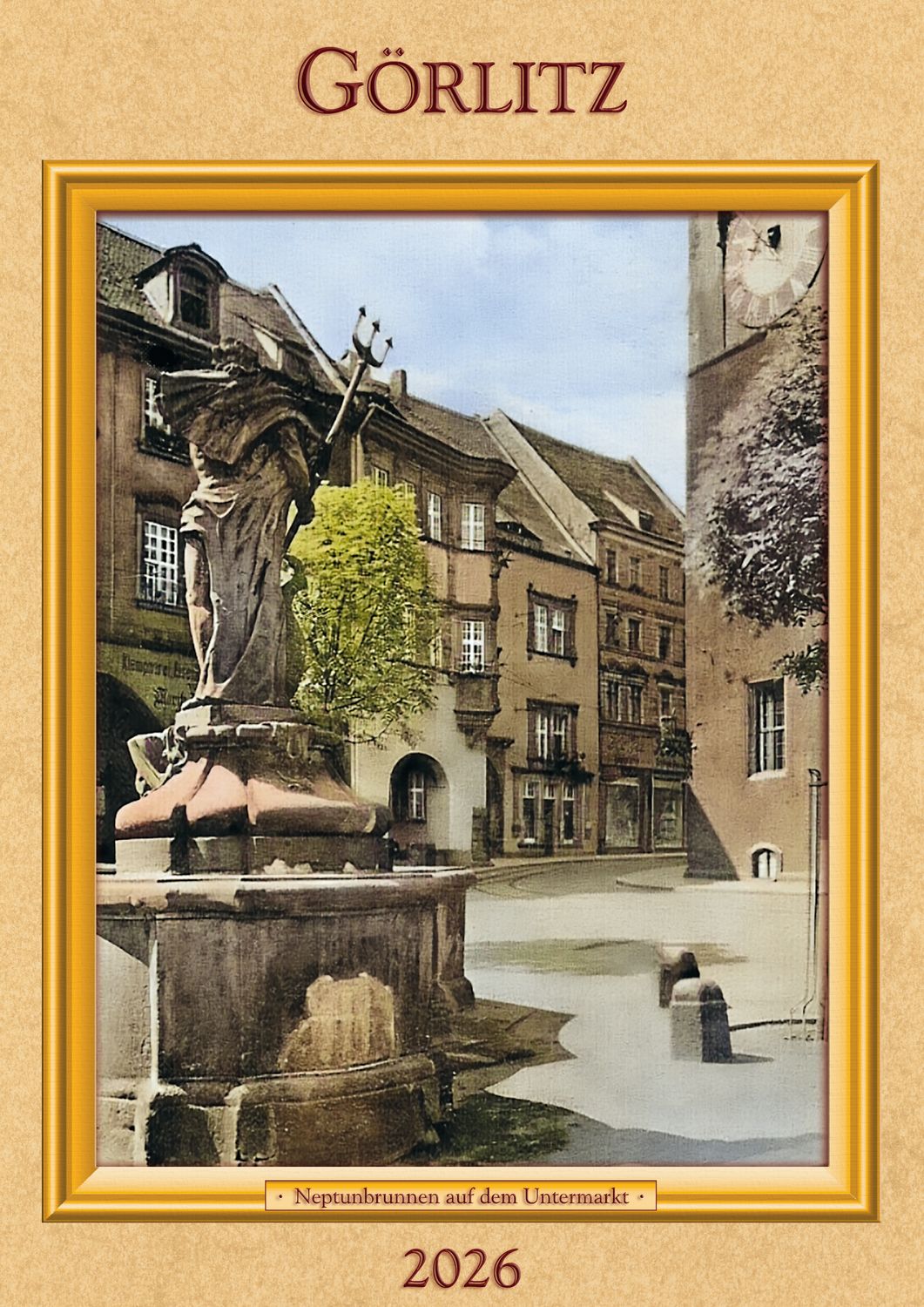 "Historische Ansichten" von Görlitz 2026