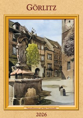"Historische Ansichten" von Görlitz 2026