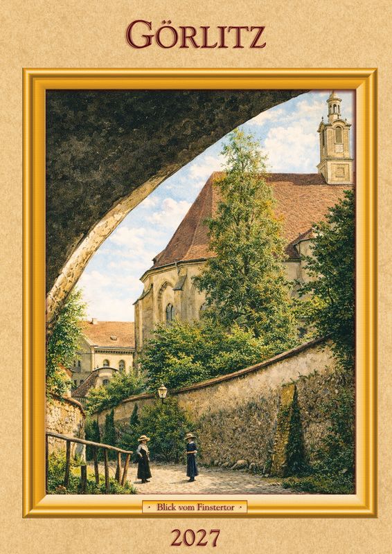 "Historische Ansichten" von Görlitz 2027