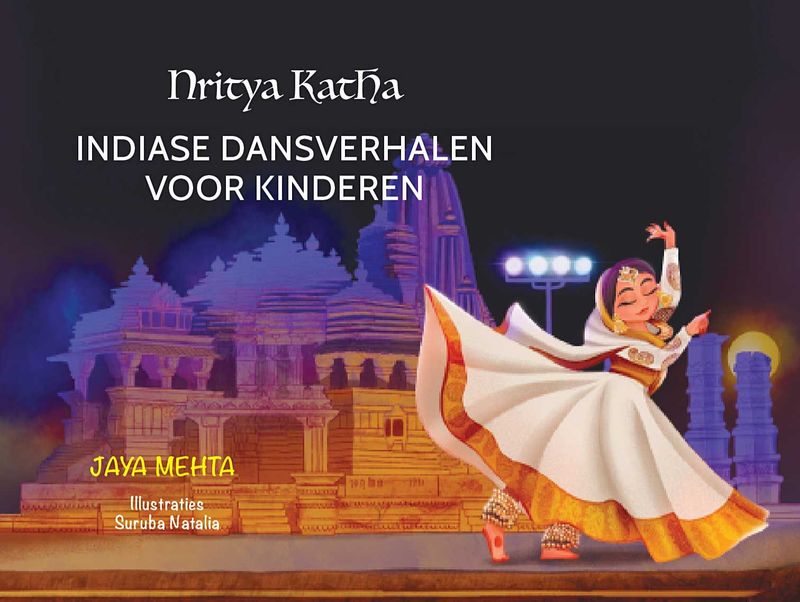 Nritya Katha - Indiase dansverhalen voor kinderen