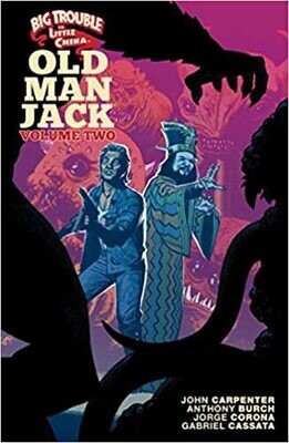 Big Trouble in Little China: Old Man Jack Vol 2