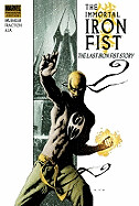 Immortal Iron Fist Volume 1: The Last Iron Fist Story (USED)