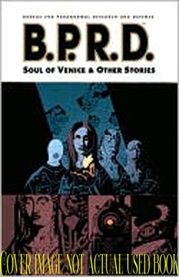 B.P.R.D. Volume 2: The Soul of Venice & Other Stories