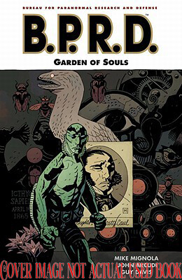 B.P.R.D. Volume 7: Garden of Souls