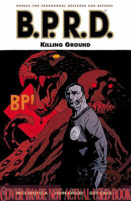 B.P.R.D. Volume 8: Killing Ground