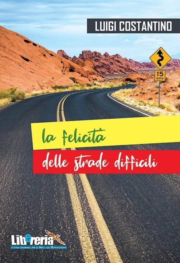 La felicità delle strade difficili (versione e-book)