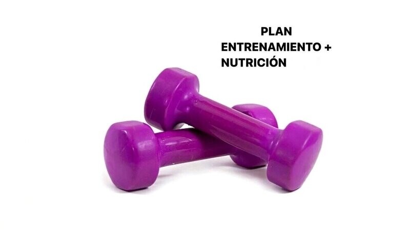 PLAN ENTRENAMIENTO + NUTRICIÓN