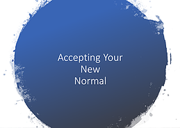 Accepting your new Normal