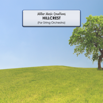 Hillcrest - String Orchestra Score & Parts