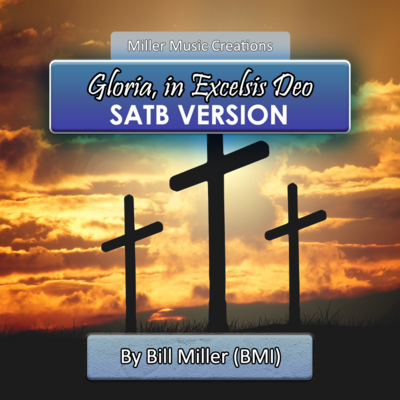 Gloria in Excelsis Deo [SATB Version]