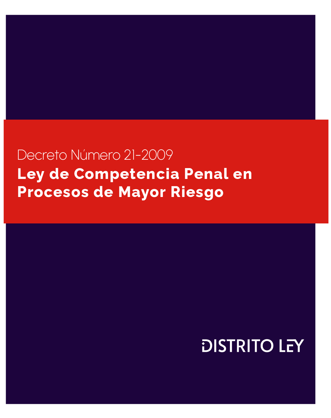 Ley De Competencia Penal En Procesos De Mayor Riesgo