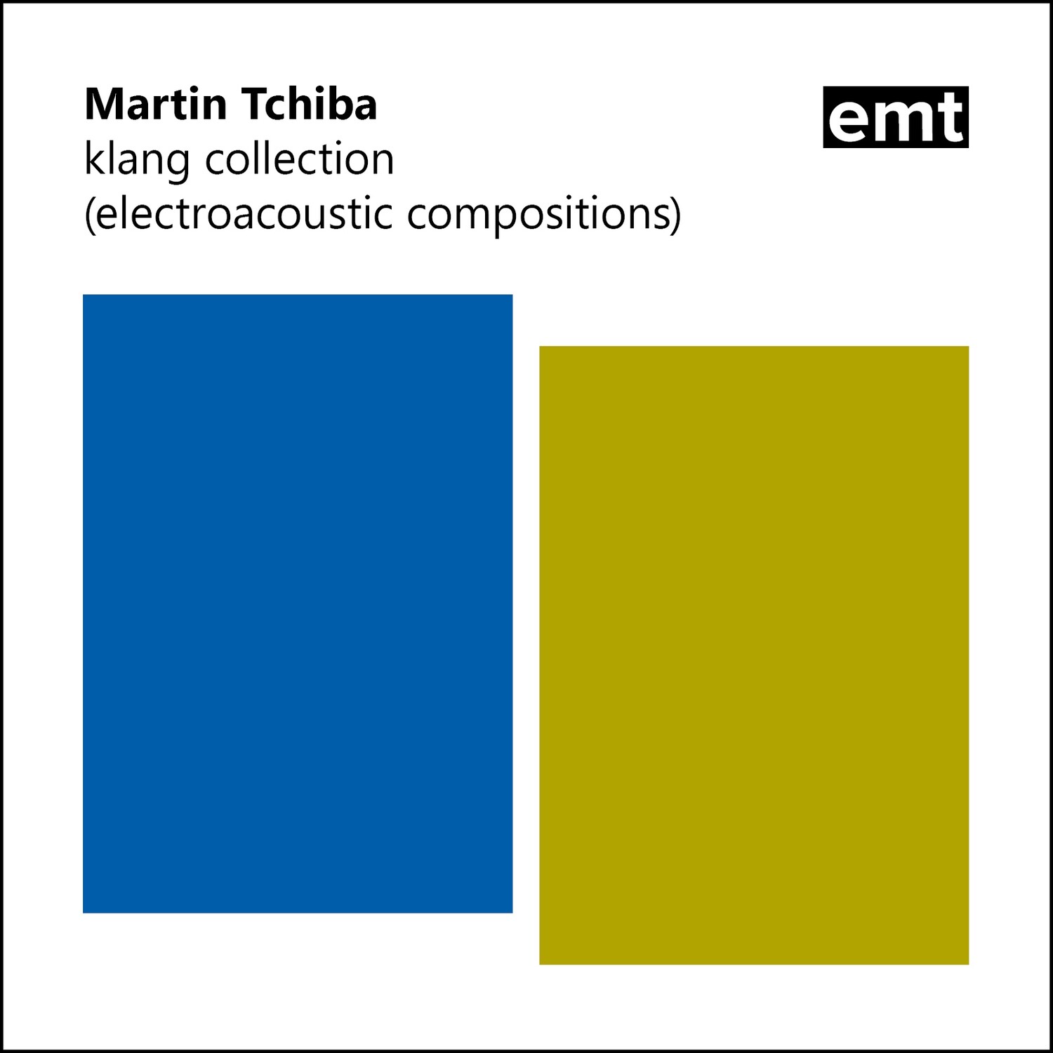 Martin Tchiba: klang collection (electroacoustic compositions)